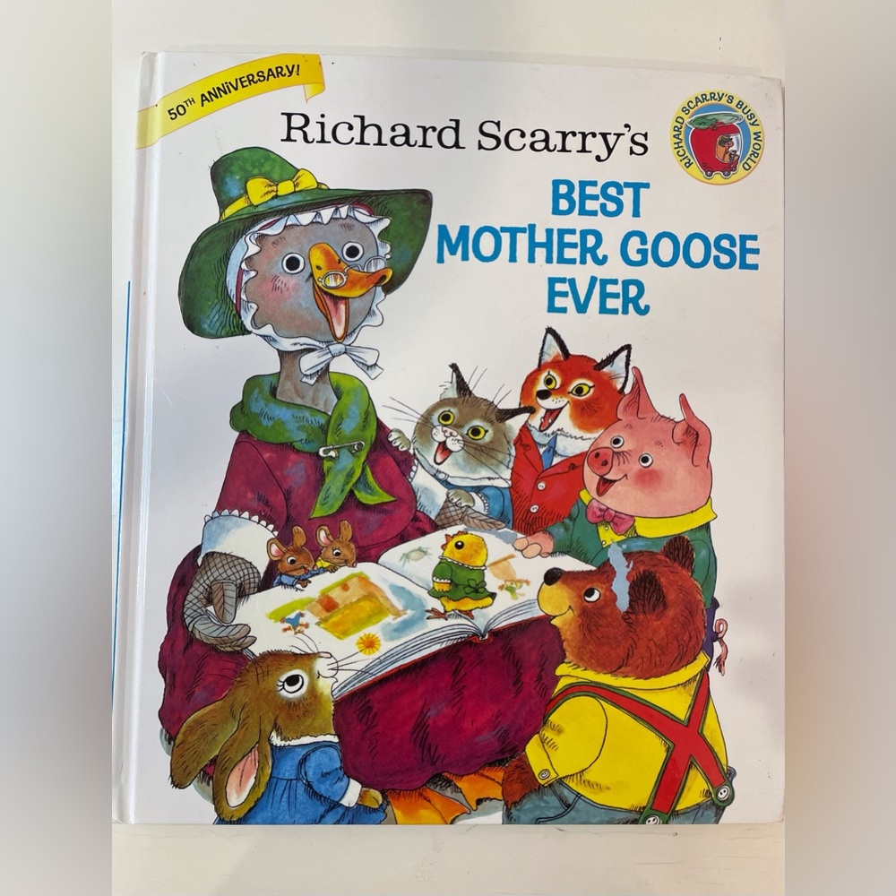 Richard‎ Scarry's Best Mother Goose Ever Book